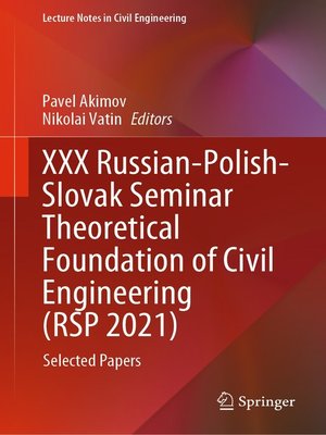 cover image of XXX Russian-Polish-Slovak Seminar Theoretical Foundation of Civil Engineering (RSP 2021)